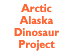 Arctic Alaska Dinosaur Project
